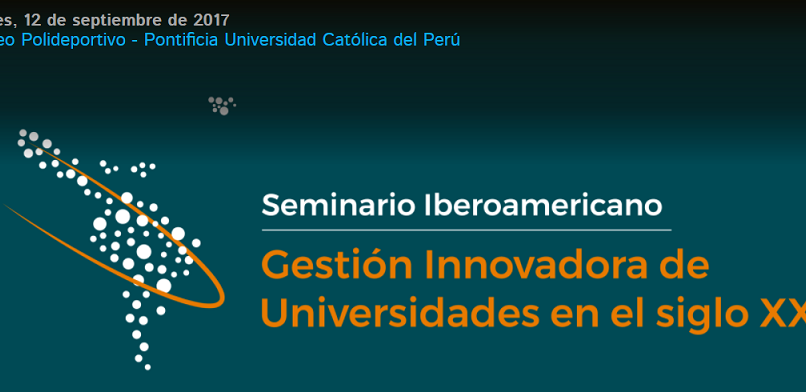 Seminario Iberoamericano: Gestión Innovadora de Universidades en el siglo XXI