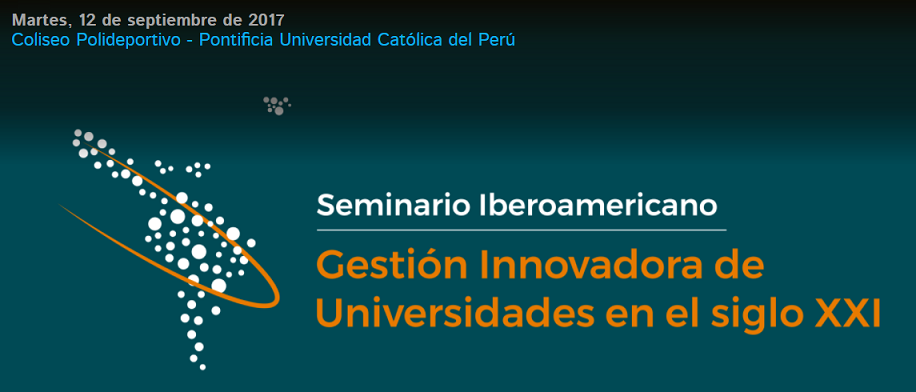 Seminario Iberoamericano: Gestión Innovadora de Universidades en el siglo XXI