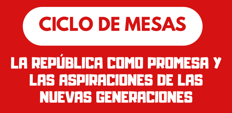 [PUCP] Ciclo de mesas “La República como promesa y las aspiraciones de las nuevas generaciones”